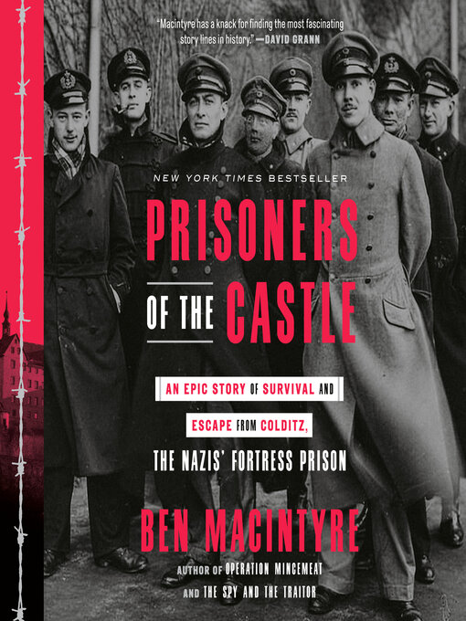 Title details for Prisoners of the Castle by Ben Macintyre - Wait list